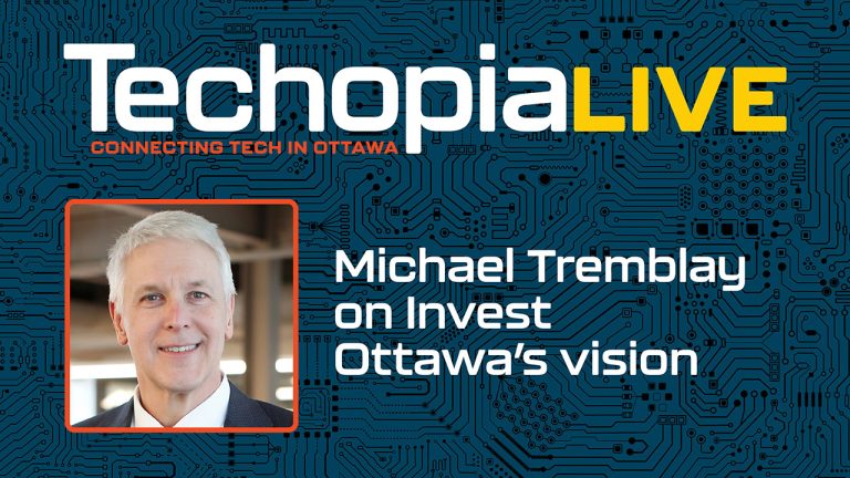 Techopia Live Invest Ottawa