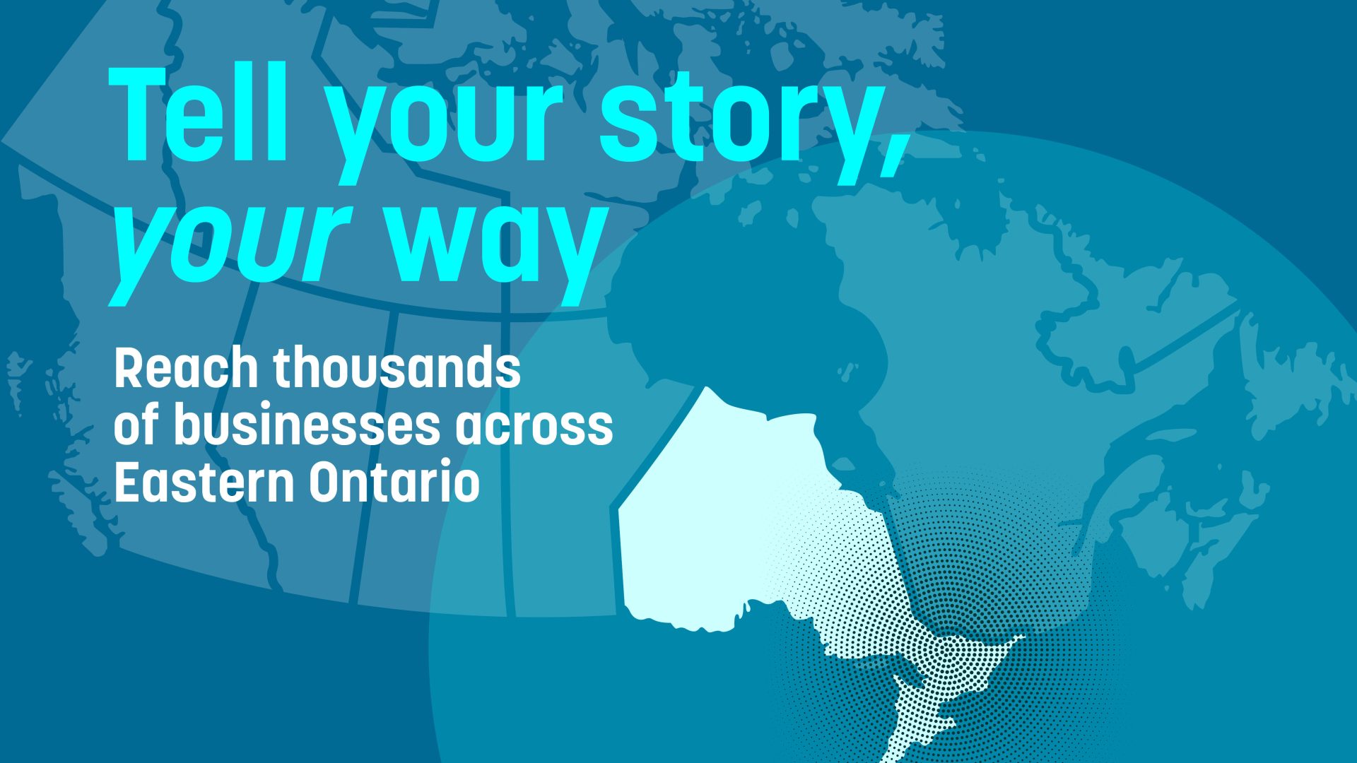 Share your company’s story across Eastern Ontario Ottawa Business Journal