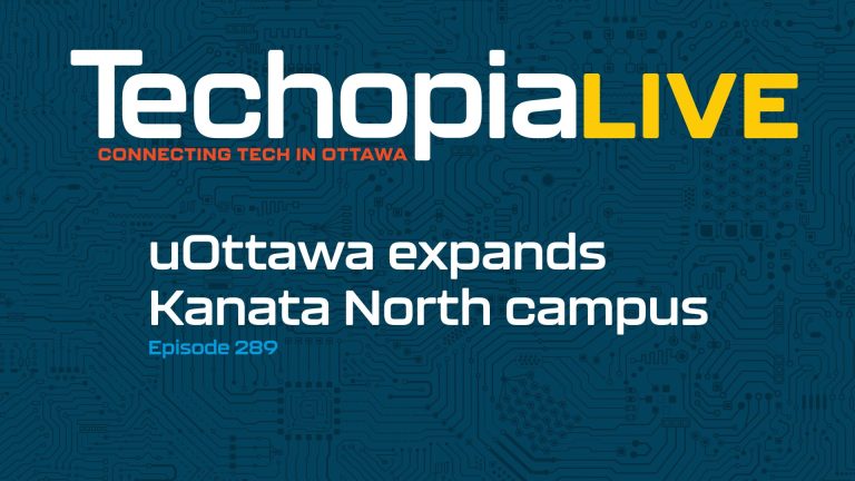 Techopia Live: uOttawa expands Kanata North campus